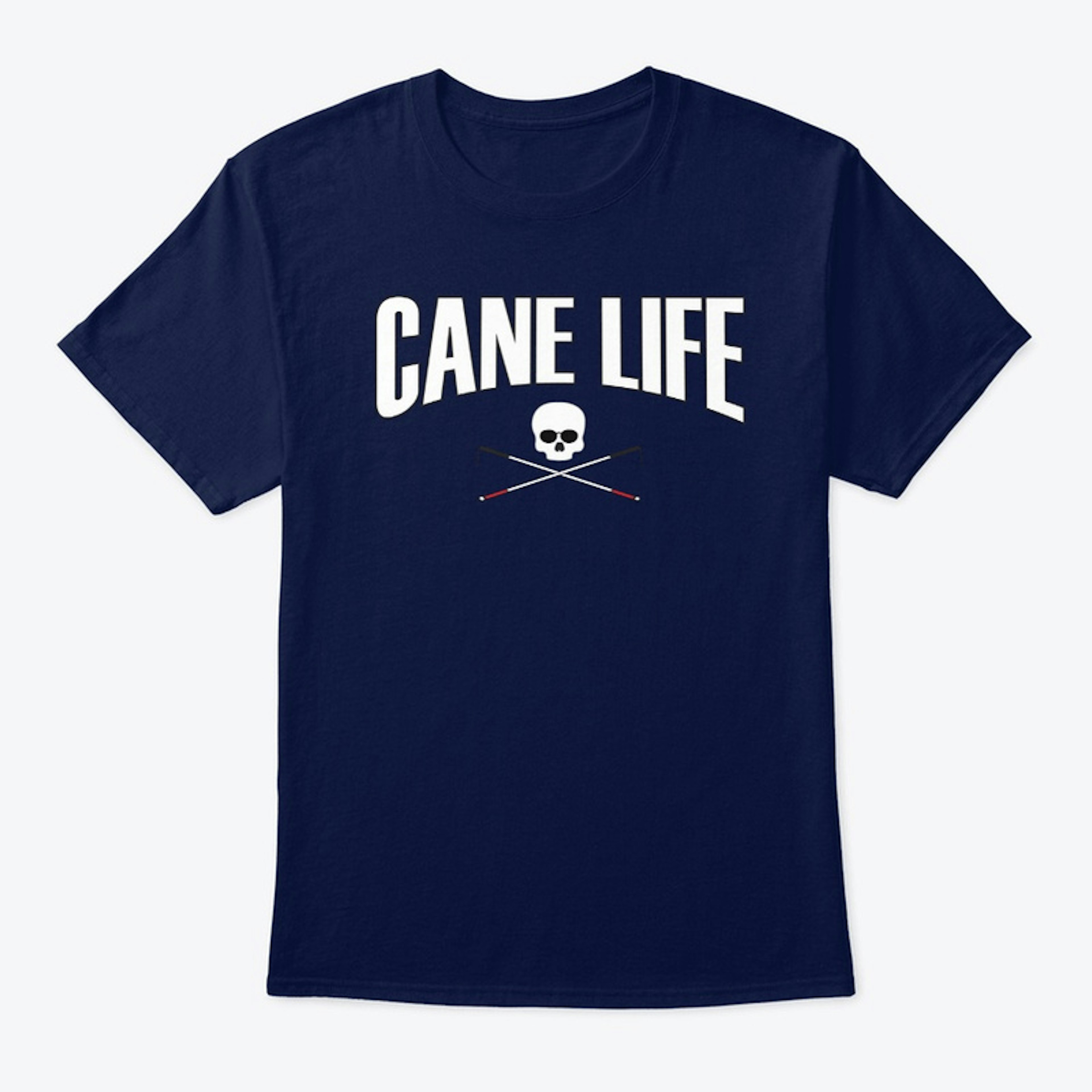 Cane Life T Shirt