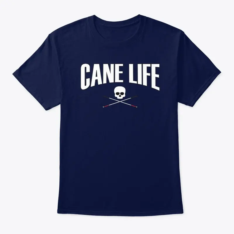 Cane Life T Shirt